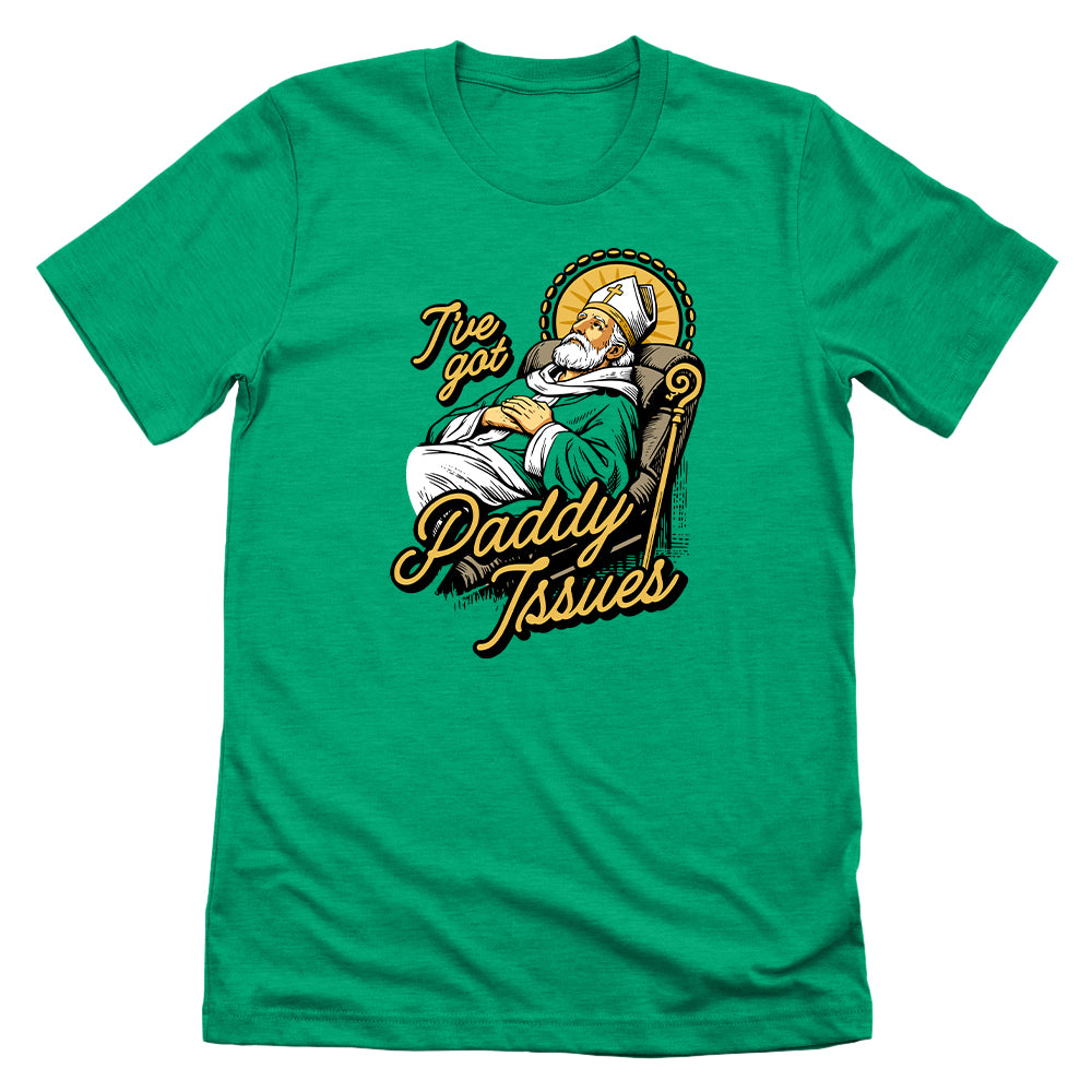 I've Got Paddy Issues (Front Print) – Let's Get This Thread