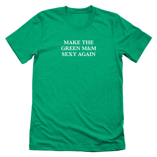 Make The Green M&M Sexy Again