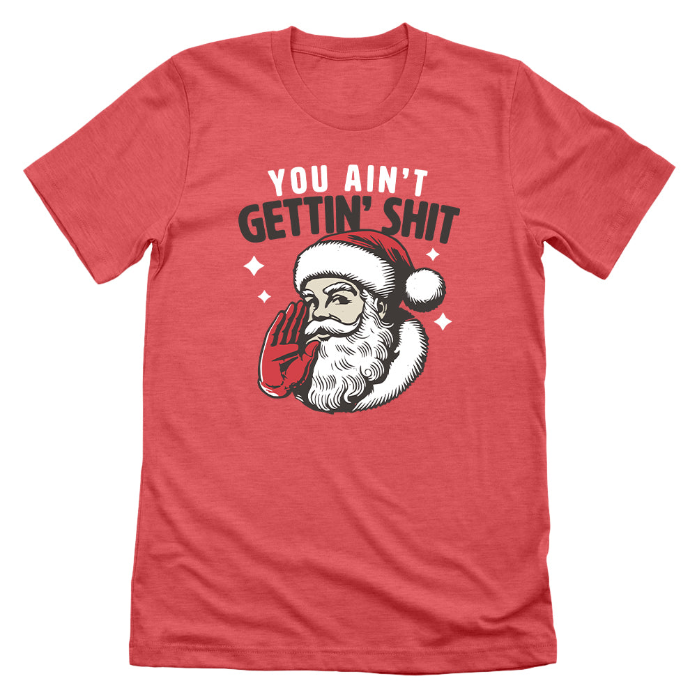 You Ain't Gettin' Shit