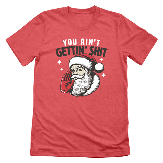 You Ain't Gettin' Shit