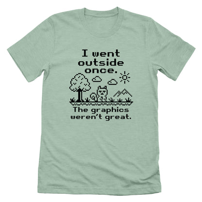 I Went Outside Once
