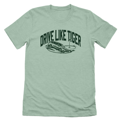 Drive like Tiger