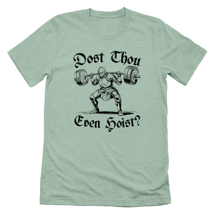 Dost Thou Even Hoist
