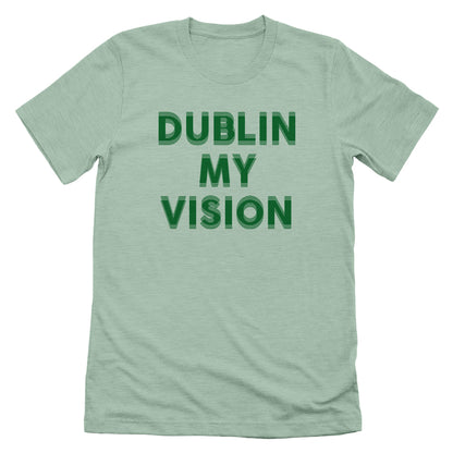 Dublin My Vision