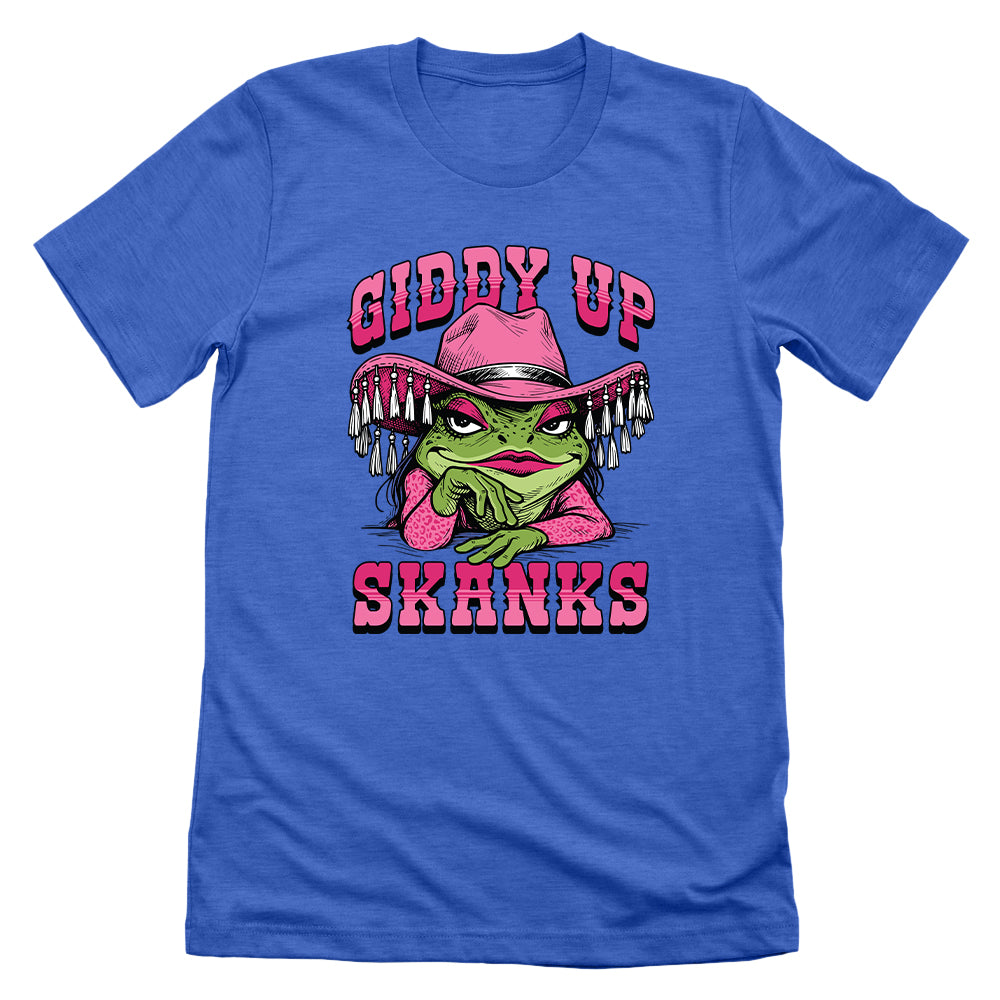 Giddy Up Skanks