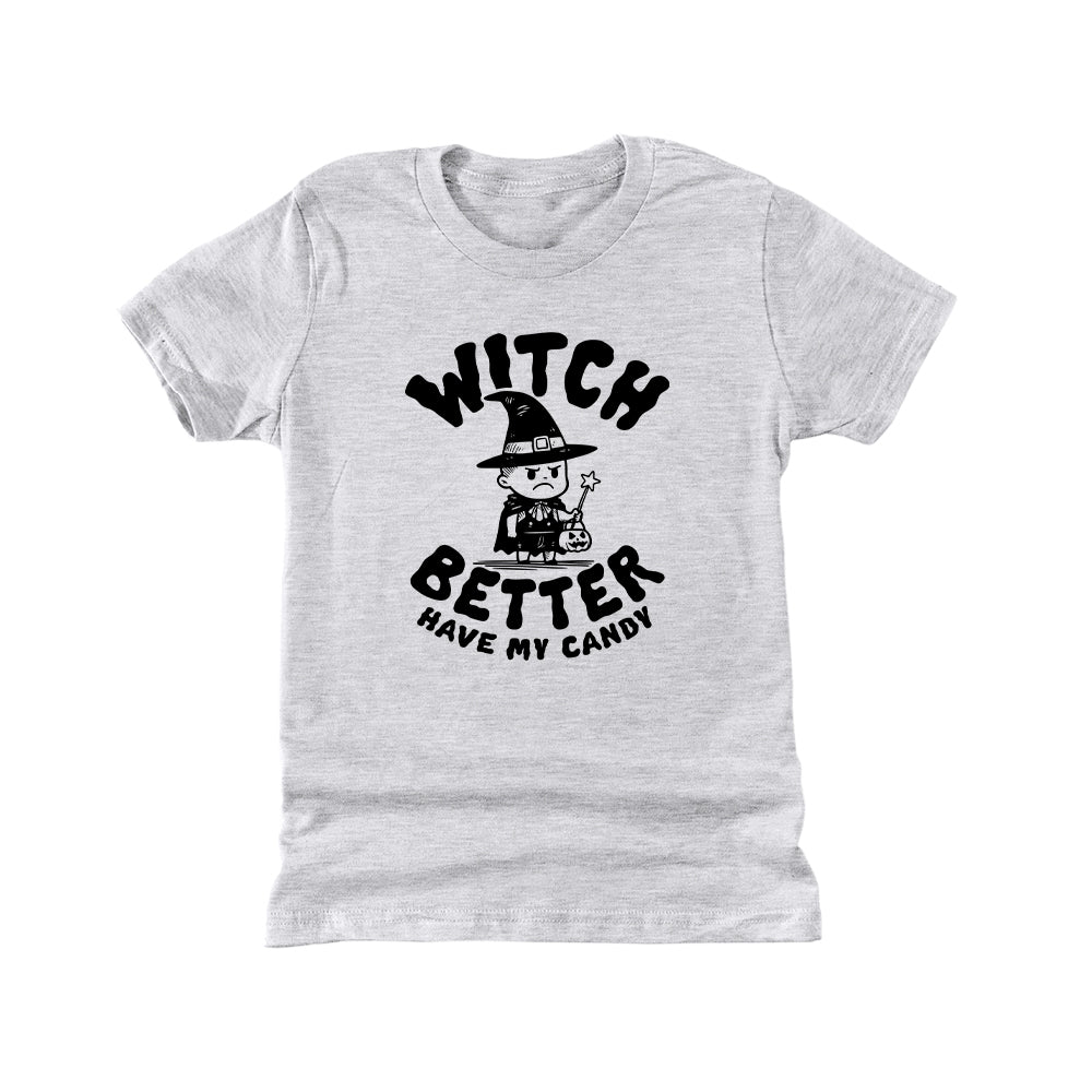 Witch better have my candy (Kids)