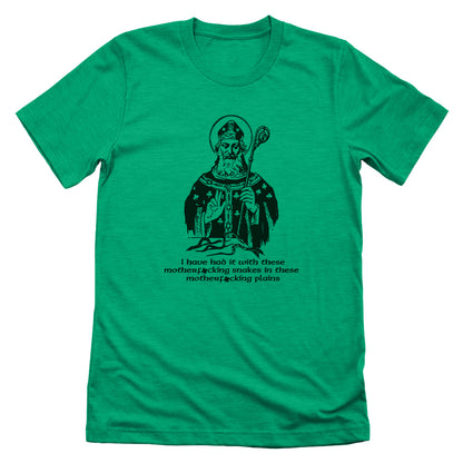 I have had it with these motherfcking snakes