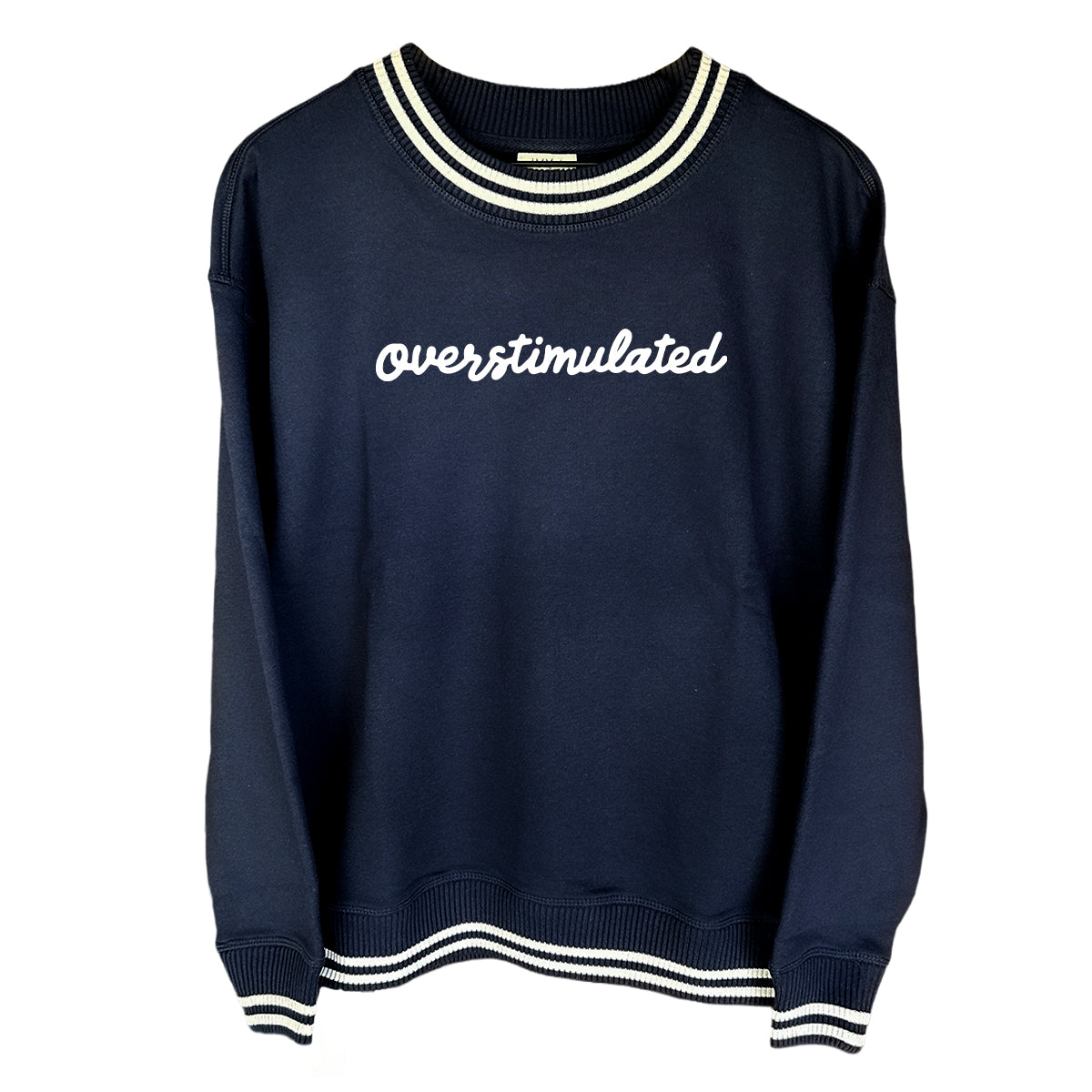 Overstimulated (Front Print)