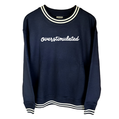 Overstimulated (Front Print)