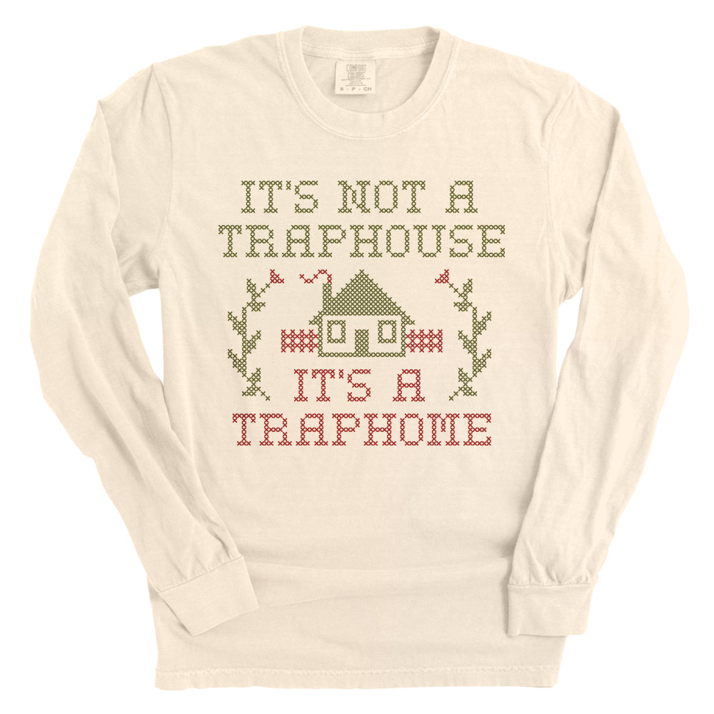 It's not a Traphouse it's a Traphome