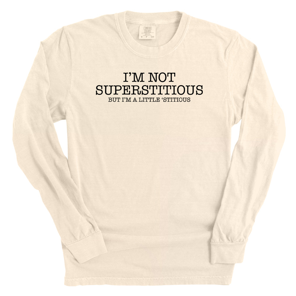 I'm Not Superstitious