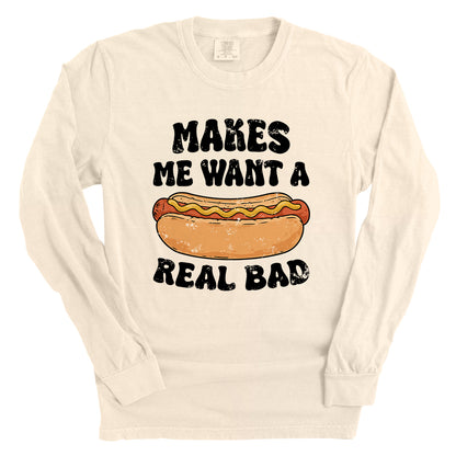 Makes Me Want A Hotdog Real Bad