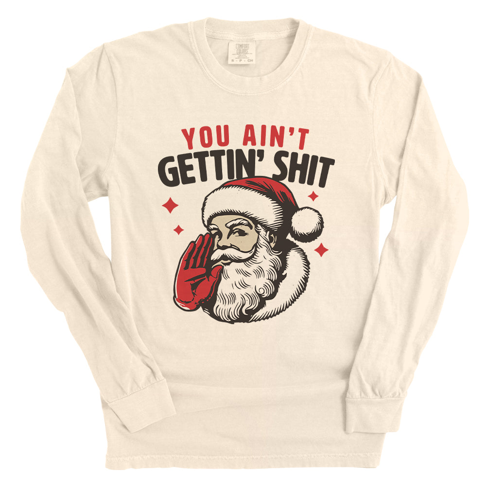 You Ain't Gettin' Shit