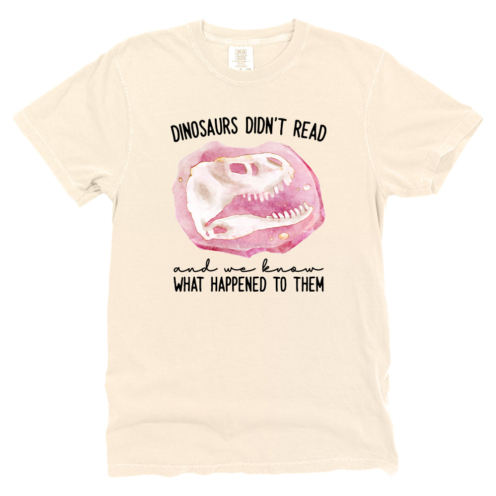 Dinosaurs Didn't Read