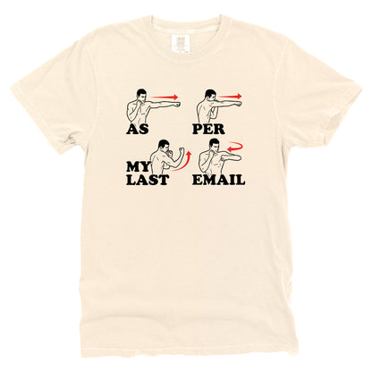 As Per My Last Email
