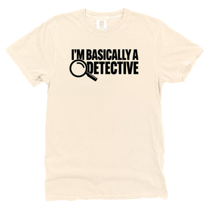 I'm Basically A Detective