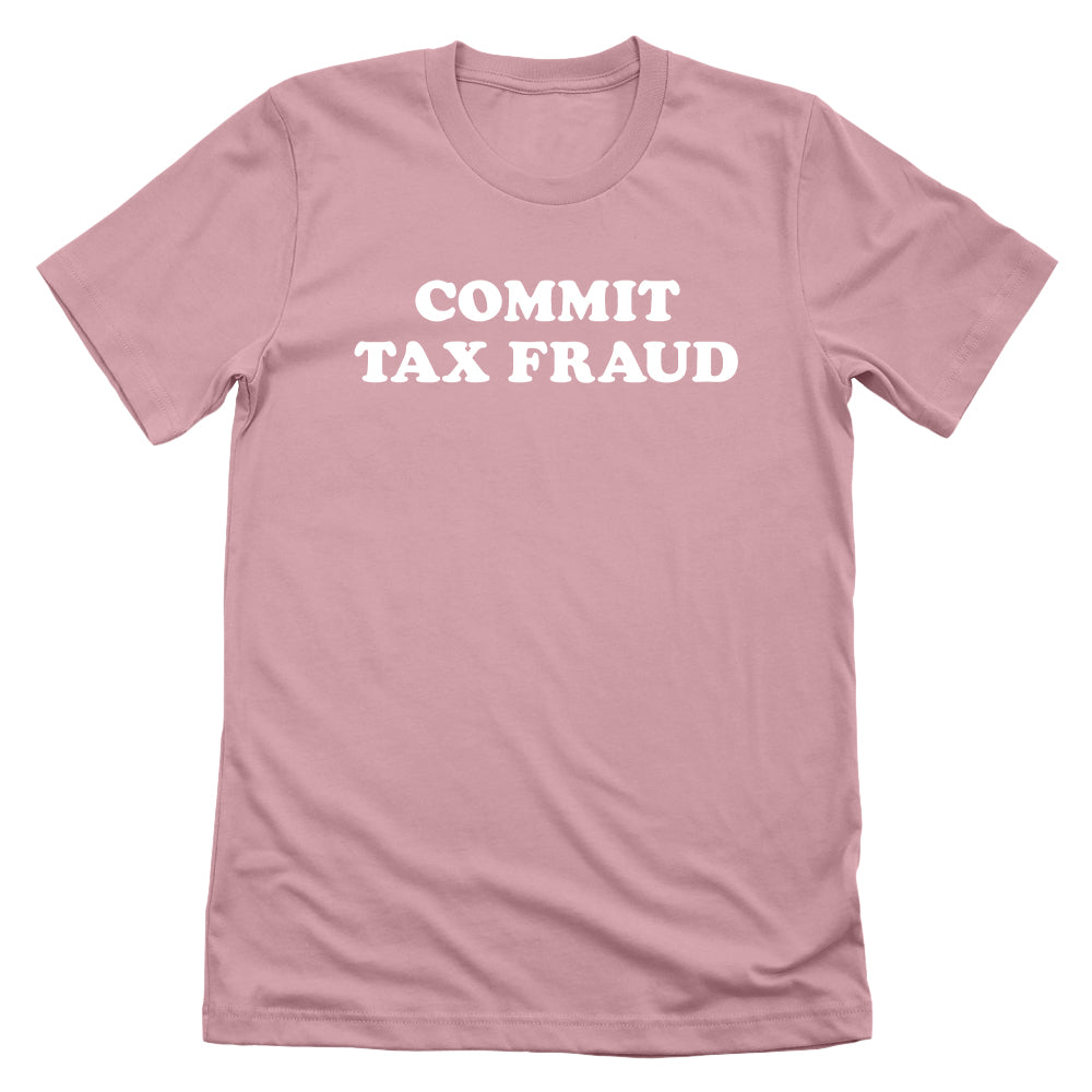 Commit Tax Fraud