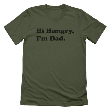 Hi Hungry, I'm Dad