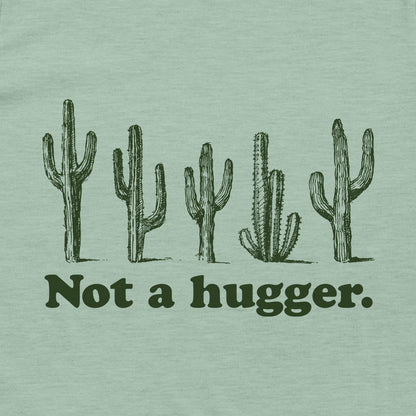Not a Hugger