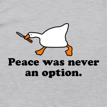 Peace Was Never An Option