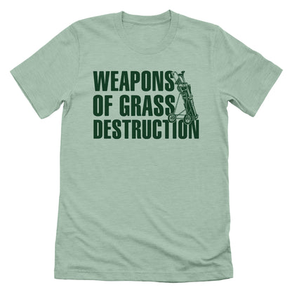 Weapons of Grass Destruction