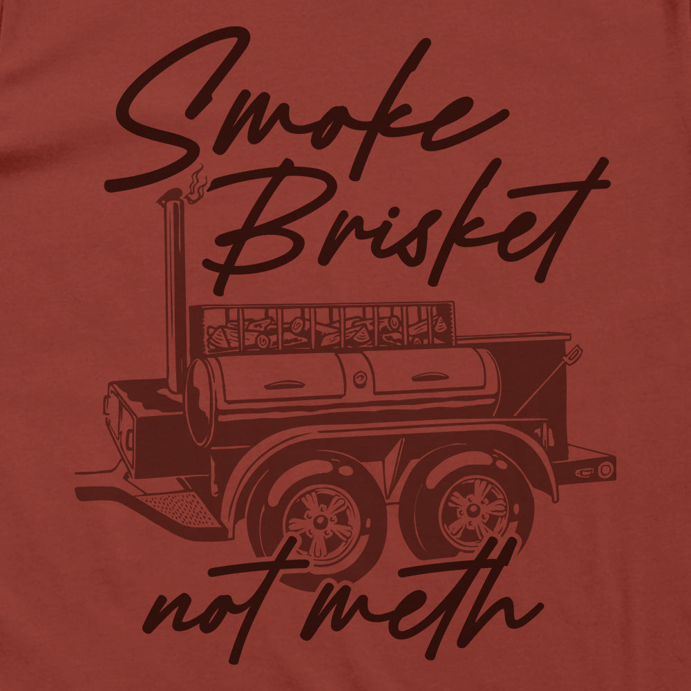 Smoke Brisket not Meth