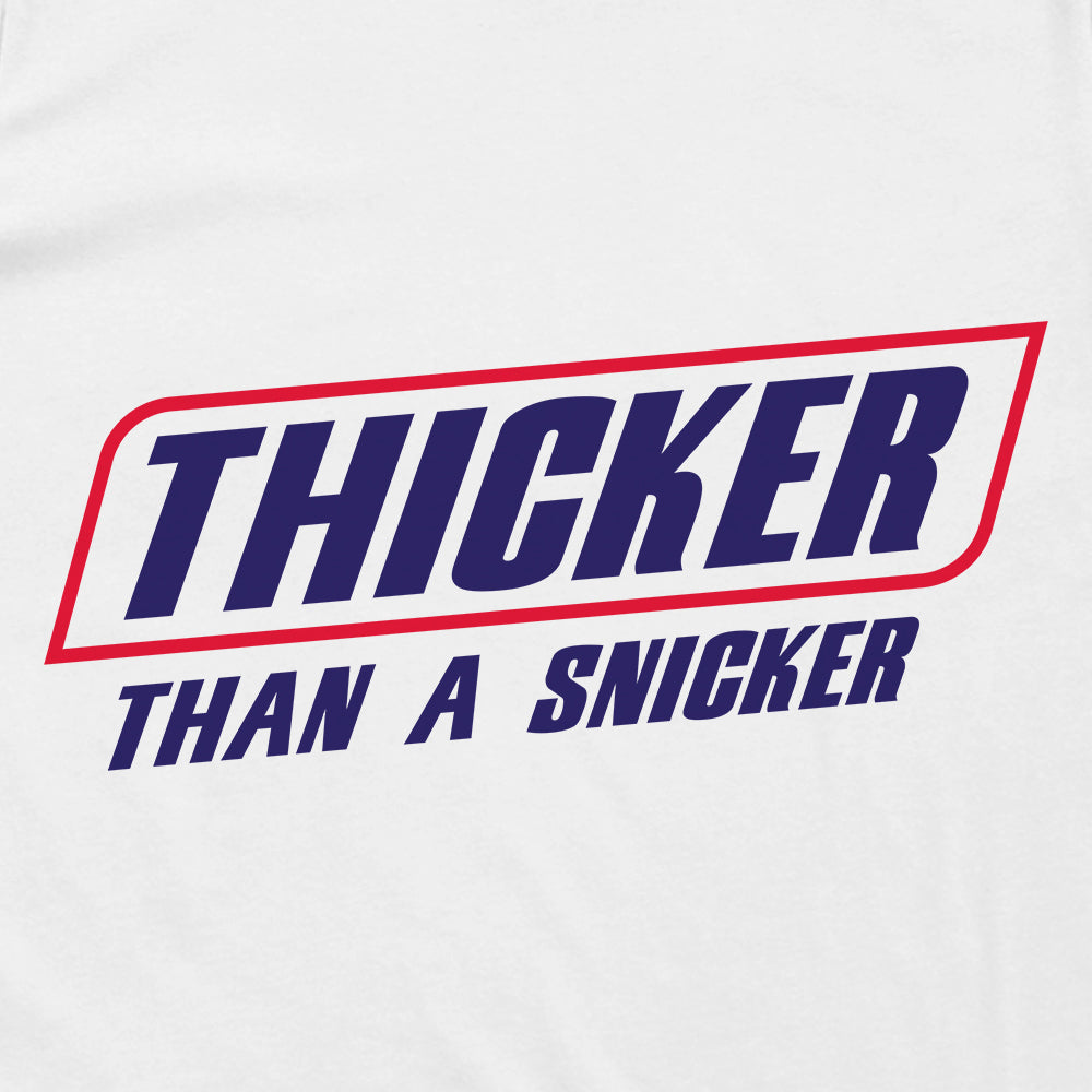 Thicker Than a Snicker