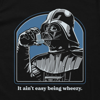 It Ain't Easy Being Wheezy
