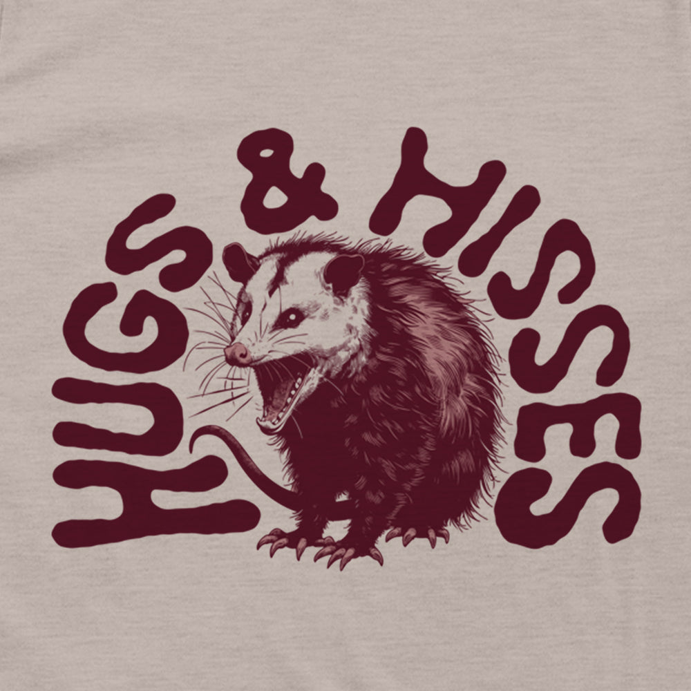 Hugs and Hisses
