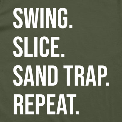 Swing Slice Sand Trap Repeat