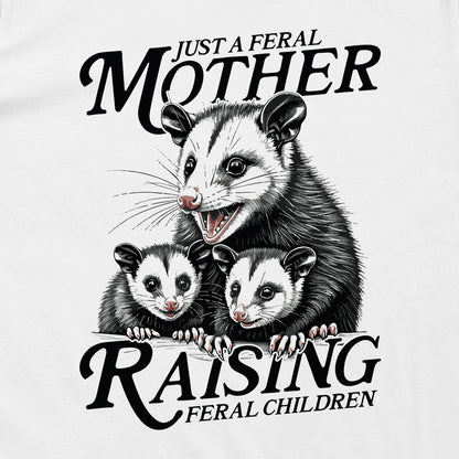 Just A Feral Mother Raising Feral Children