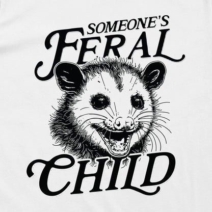 Someone's Feral Child