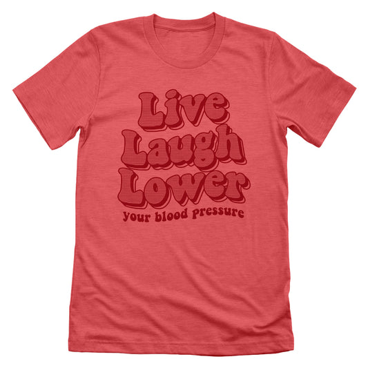 Live Laugh Lower Your Blood Pressure