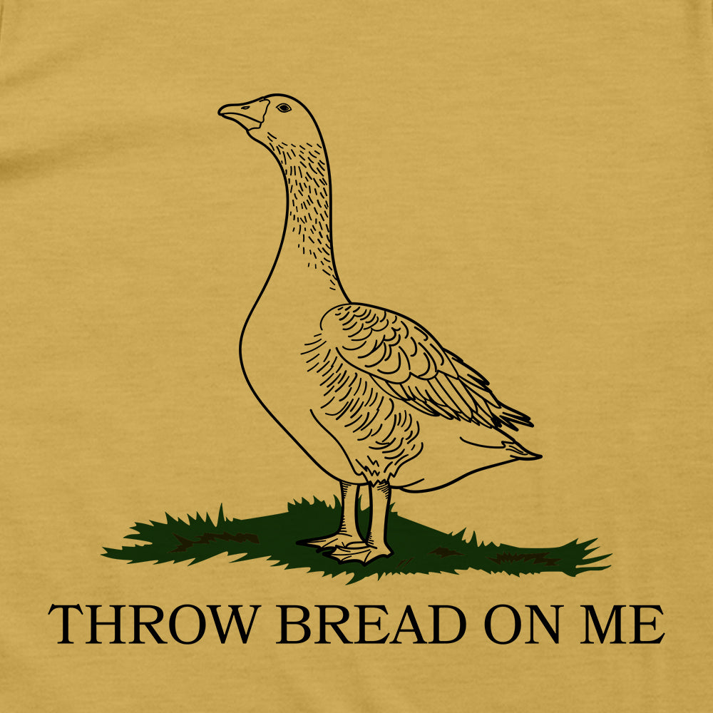 Throw Bread on Me
