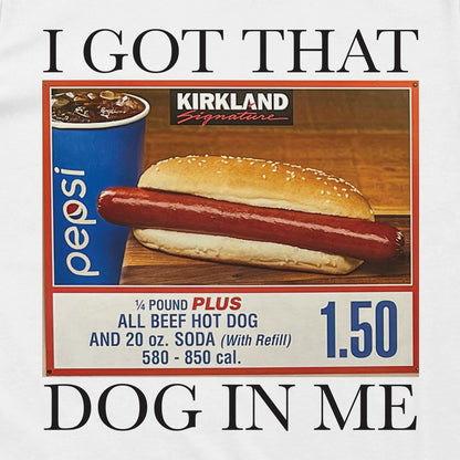 I Got That Dog In Me