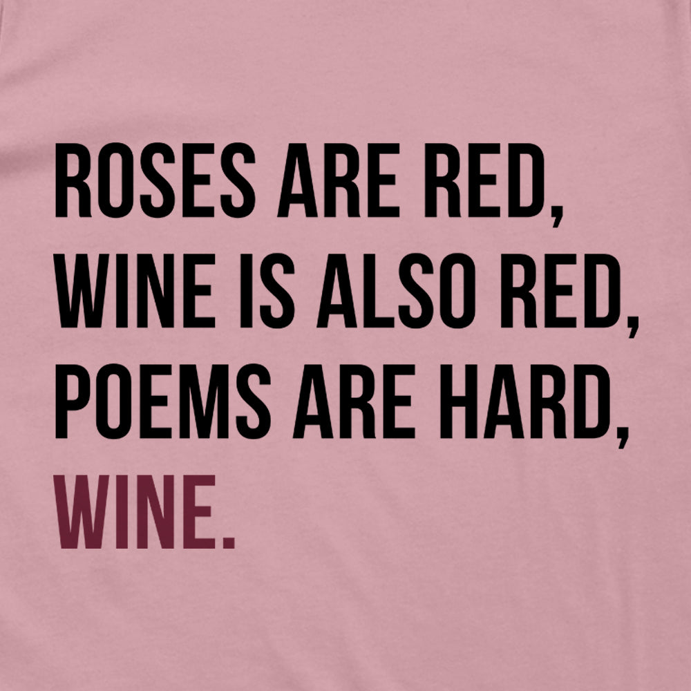 Roses are Red Wine is also Red