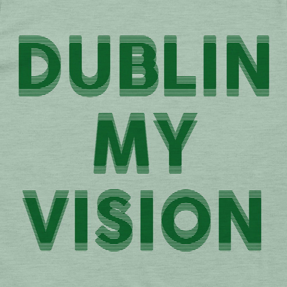Dublin My Vision