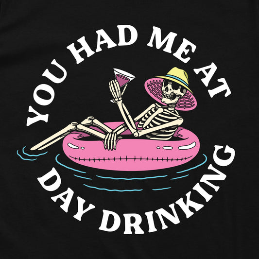 You Had Me At Day Drinking