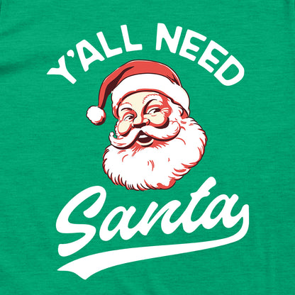 Y'all Need Santa