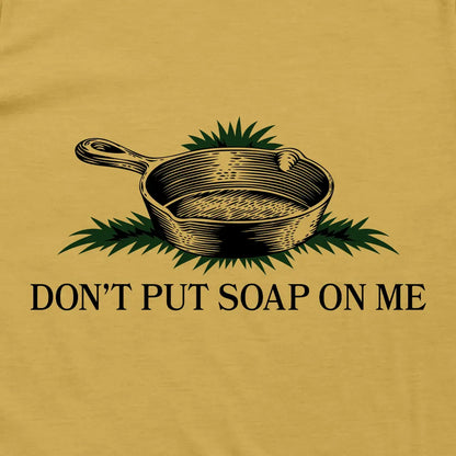 Don't Put Soap On Me