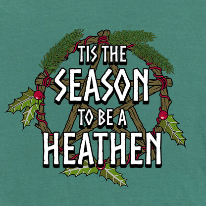 Tis The Season To Be A Heathen