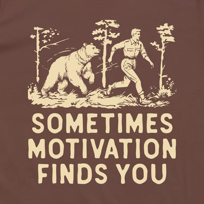Sometimes Motivation Finds You