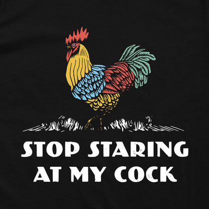Stop Staring At My Cock