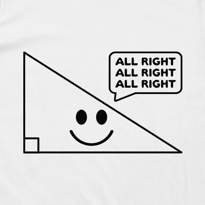 All Right All Right All Right Triangle