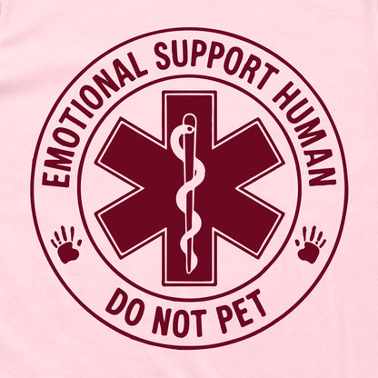 Emotional Support Human Do Not Pet