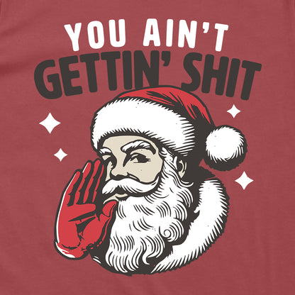 You Ain't Gettin' Shit