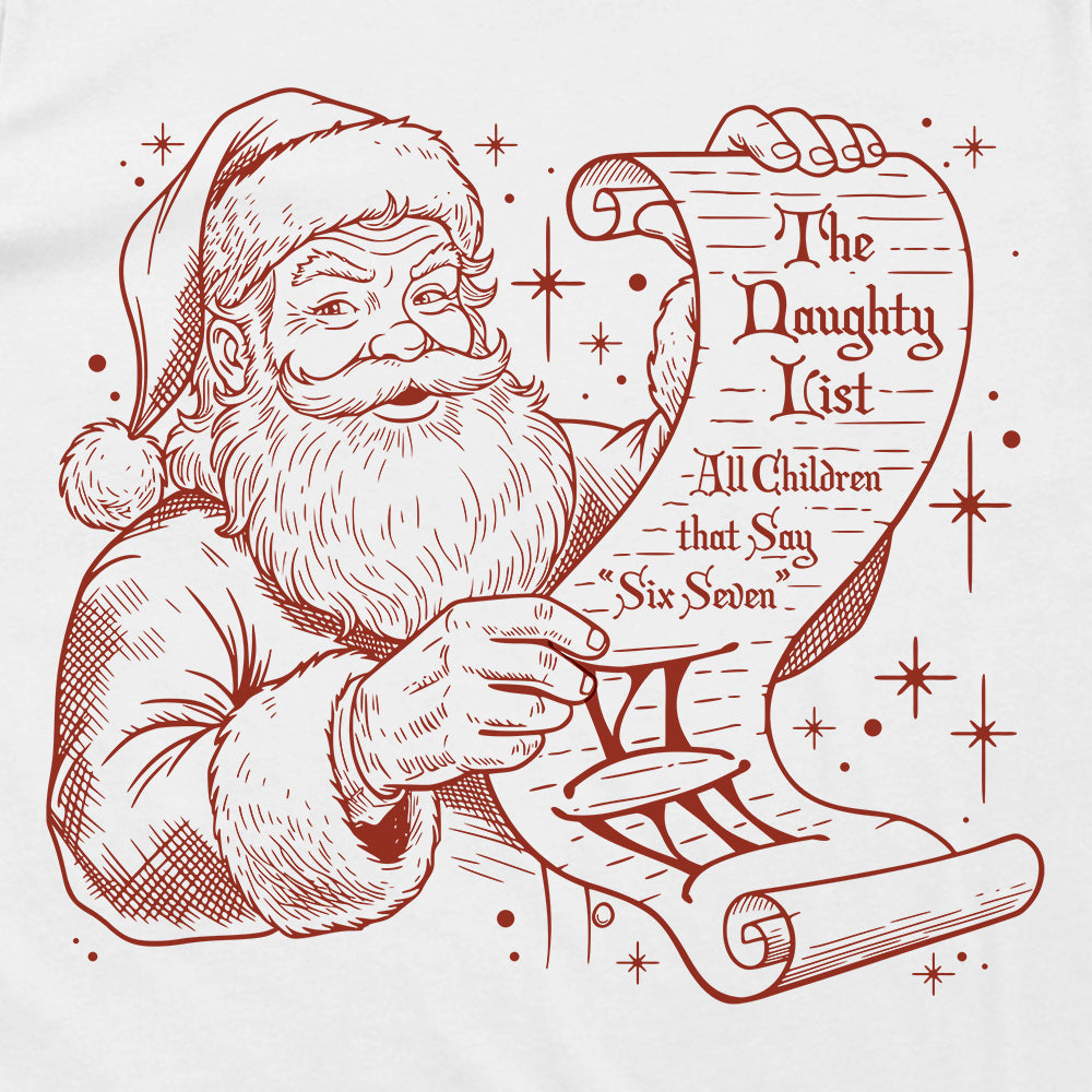 The Naughty List All Children Who Say 67