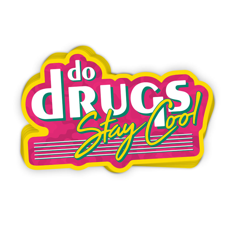 Do Drugs Stay Cool (Decal)