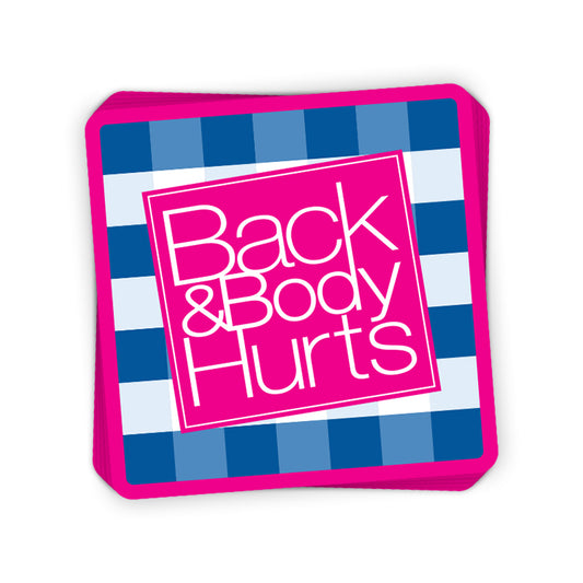 Back and Body Hurts (Decal)