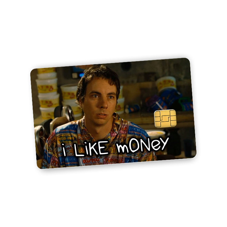 I like Money Credit Card Skin (Decal)